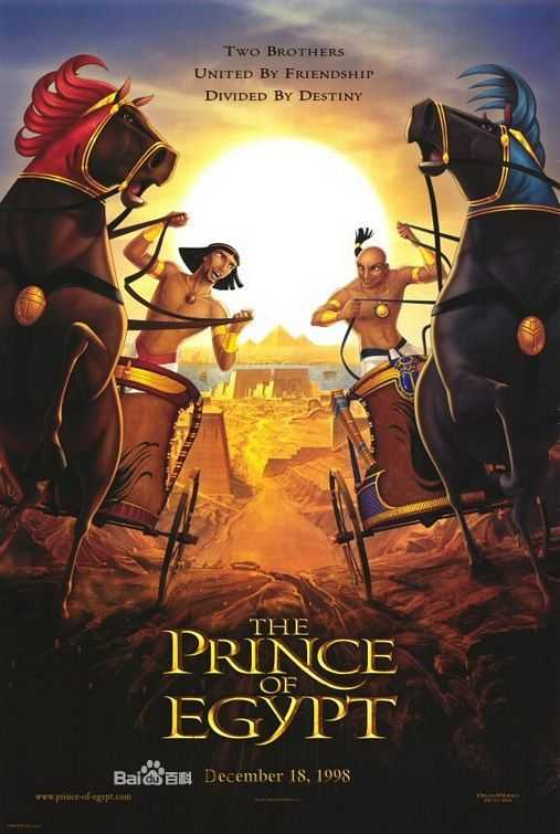 prince of egypt) 是梦工厂的一部动画片,该片以圣经旧约中"出埃及记"