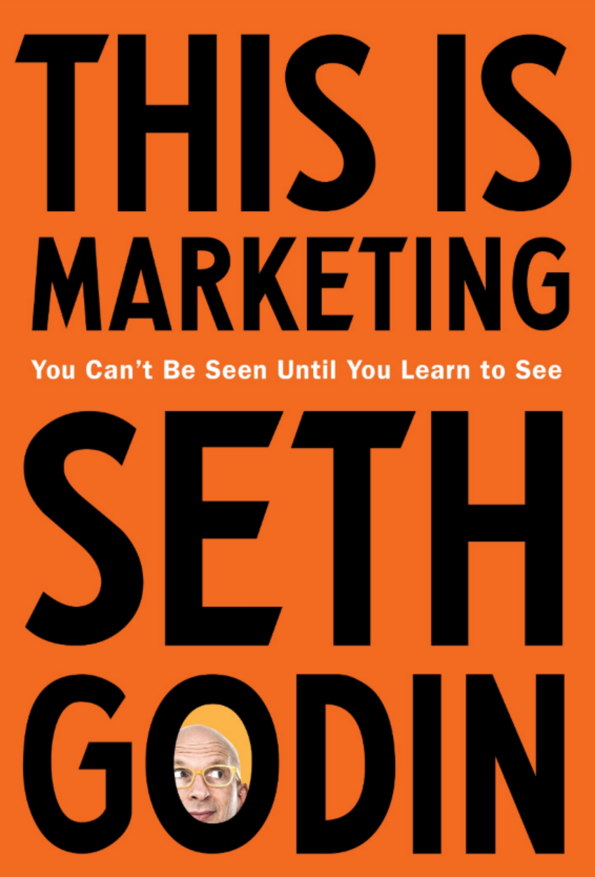 『this is marketing』 by seth godin