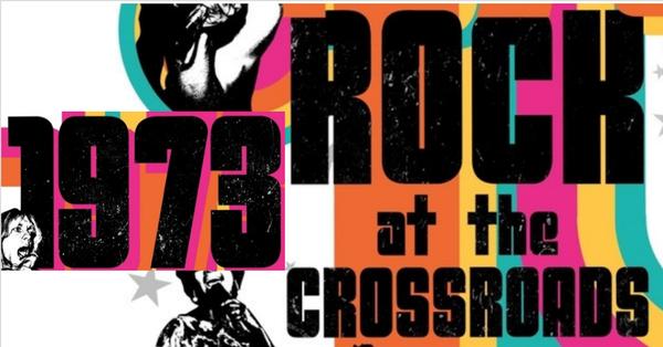 《1973:摇滚在十字路口(1973: rock at the crossroads)》