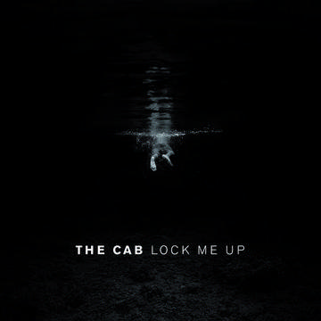 lock me up   the cab   单曲   网易云音乐 music.163.com