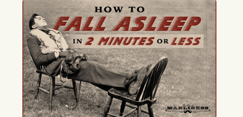 fall asleep fast — in   minutes or less   art of manliness www.