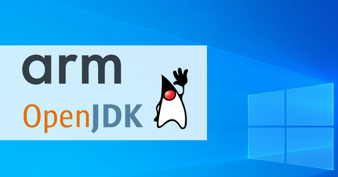 announcing openjdk for windows on arm java at microsoft dev