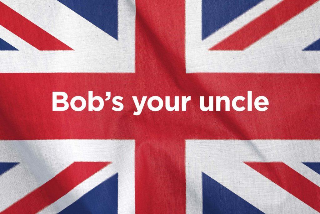 习语英国人说bobsyouruncle是在说啥