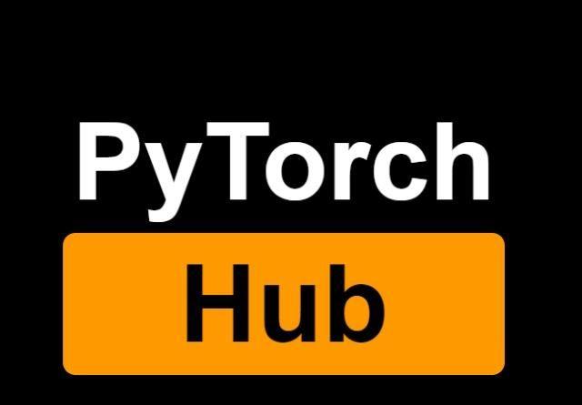 干货pytorchhub一键复现各路模型