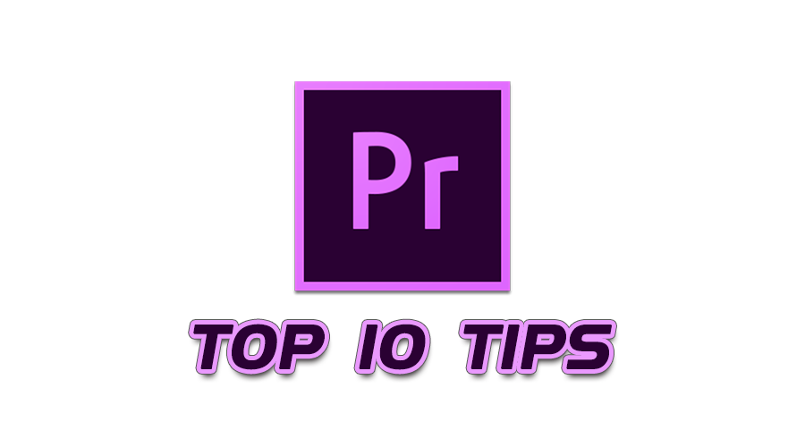 干货技巧premierepro10大奇技淫巧