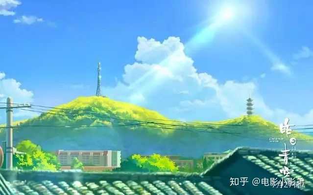 如何评价国产动画电影 昨日青空 电影小影弟的回答 知乎 如何评价国产动画电影 昨日青空 电影小影弟的回答 知乎