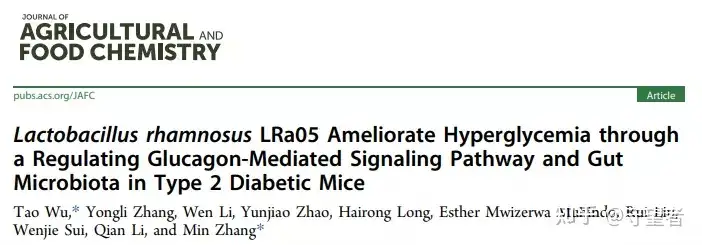 Lactobacillus rhamnosus LRa05 Ameliorate Hyperglycemia through a Regulating  Glucagon-Mediated Signaling Pathway and Gut Microbiota in Type 2 Diabetic  Mice