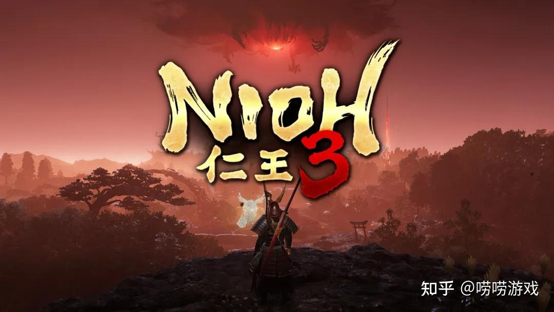 《仁王3》评测：年轻人的第一次受苦，可能是最好的日式动作游戏 - 知乎