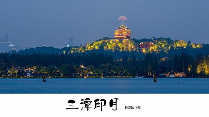 西湖新十景:没看过这位淡妆浓抹总相宜的西湖,总觉得太过遗憾.