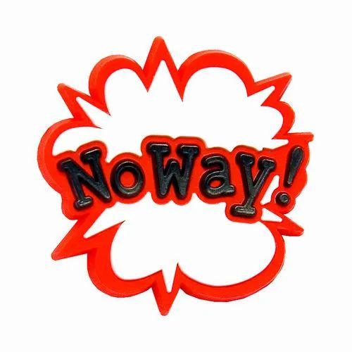 拒绝对方还在说noway这样表达更容易引起舒适