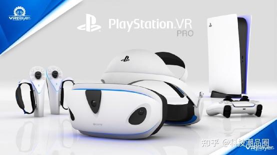 适配PS5！索尼官宣下一代PS VR系统- 知乎