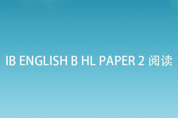 ib-english-b-hl-paper-2