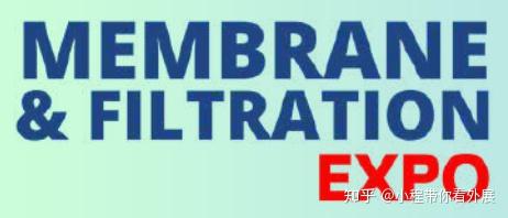 【展会推荐】2026亚洲过滤与分离工业展览会 Membrane&Filtration Expo - 知乎