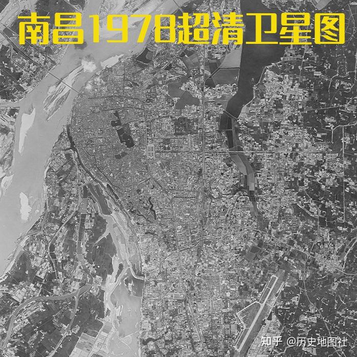 南昌市1978年超清历史卫星图 - 知乎