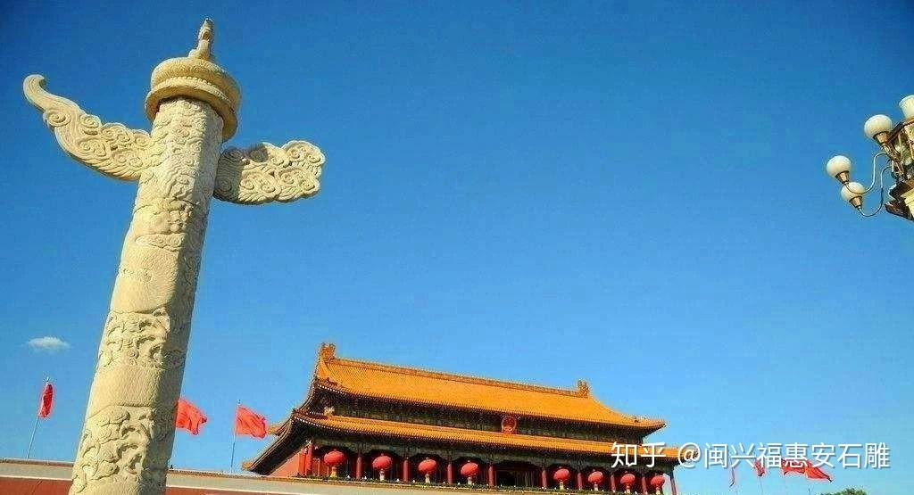 石雕华表|天安门楼前石柱子到底有什么作用? - 知乎