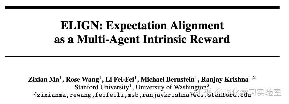 论文分享：ELIGN: Expectation Alignment as a Multi-Agent Intrinsic Reward - 知乎