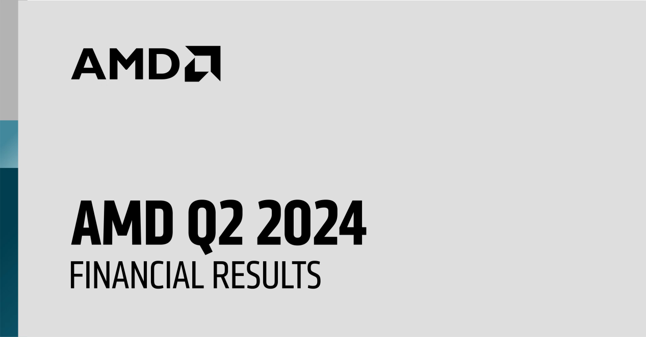 AMD公布2024年第二季度财报- 知乎