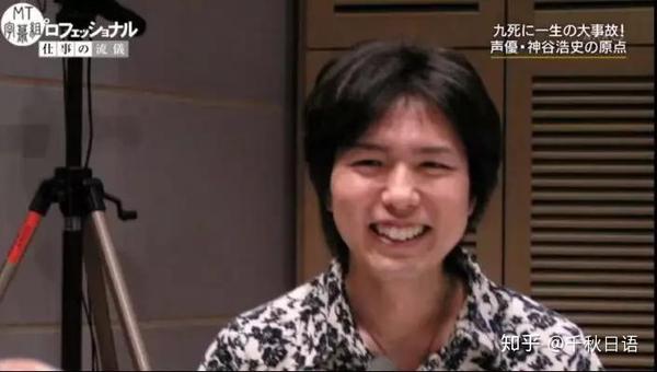当一个优秀的声优究竟有多难 日本一线声优神谷浩史 永远为了更好而努力 知乎
